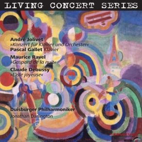 Download track 05 Ravel - Gaspard De La Nuit II. Le Gibet Pascal Gallet, Duisburg Philharmonic Orchestra