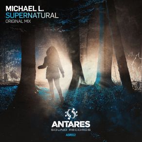 Download track Supernatural (Original Mix) Michael L