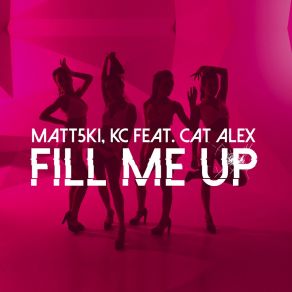 Download track Fill Me Up (Original Mix) Cat Alex