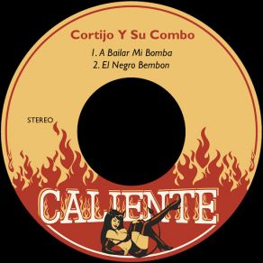 Download track El Negro Bembon Su Combo, Cortijo