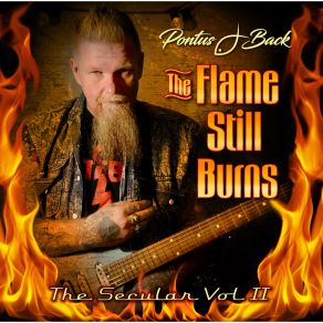 Download track The Flame Still Burns Pontus J Back