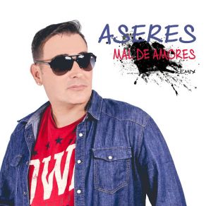 Download track Mal De Amores Aseres