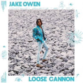 Download track Loose Cannon Jake Owen