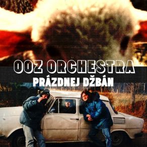 Download track Prázdnej Džbán OOZ Orchestra