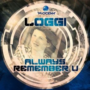 Download track Always Remember U (Watt Noize Remix) Loggi