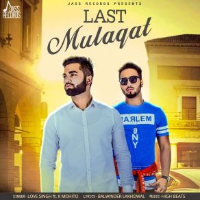 Download track Last Mulaqat K. Mohito