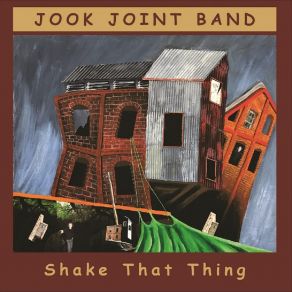 Download track Morning Blues Jook Joint Band