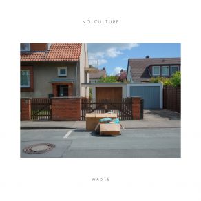 Download track Waste No Culture