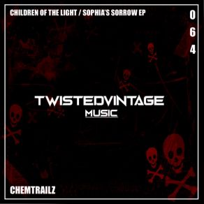 Download track Children Of The Light (Original Mix) Chemtrailz