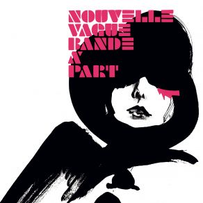 Download track Ever Fallen In Love (Remastered) Nouvelle Vague