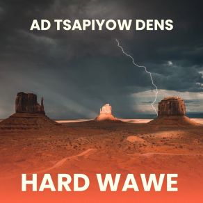 Download track Hard Wawe (Radio Mix) Ad Tsapiyow Dens