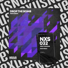 Download track Drop The Bomb NickySnax