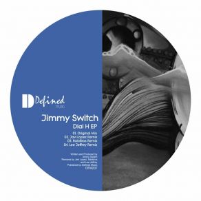 Download track Dial H (Javi Lopez Remix) Jimmy SwitchJavi Lopez