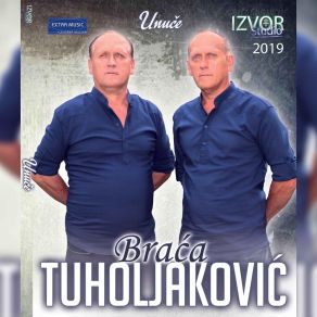 Download track Nema Raja Bez Rodnoga Kraja Braca Tuholjakovic