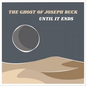 Download track Rolling Steppe The Ghost Of Joseph Buck