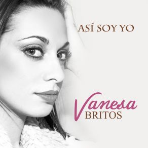 Download track Asi Soy Yo Vanesa Britos