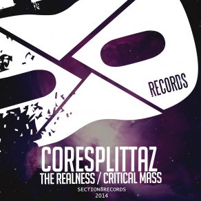 Download track The Realness Coresplittaz