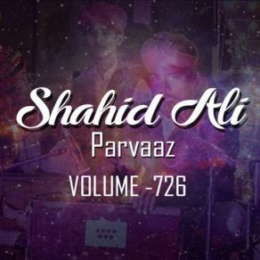 Download track Meri Khala De Mundey Nall Shahid Ali Parvaz