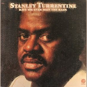 Download track That's The Way Of The World Stanley Turrentine