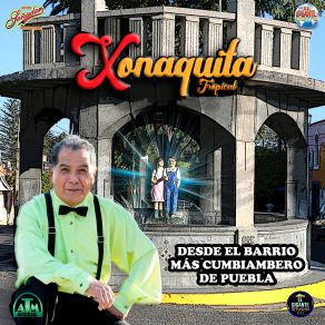 Download track Que Bien Que Toca Xonaquita (En Vivo) Xonaquita Tropical