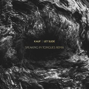 Download track Let Slide (Speaking In Tongues Remix Edit) Kauf