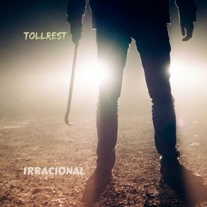 Download track Irracional (Remix) Tollrest