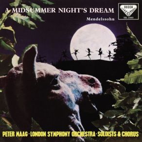 Download track A Midsummer Night's Dream, Incidental Music, Op. 61, MWV M 13: 3. Song With Chorus: 