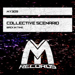 Download track Back In Time (Original Mix) Collective Scenario