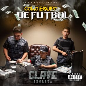 Download track Los Tres Bajadores Clave Secreta