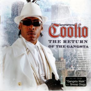 Download track Keep It Gangsta Coolio