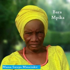 Download track Usalaga Mthlaku Mama Saraya Mwarinkir