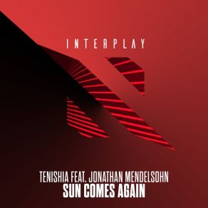 Download track Sun Comes Again Tenishia