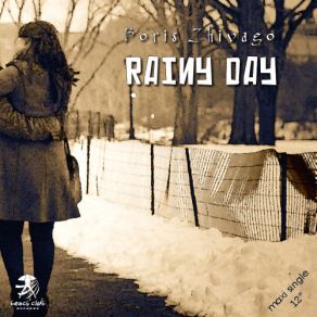 Download track Rainy Day (Orchestra Version) Boris Zhivago, Beach Club Records