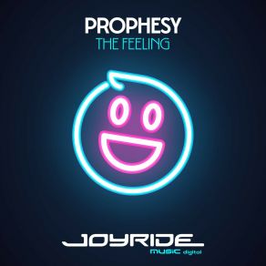 Download track The Feeling (Live Radio Mix) Prophesy