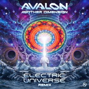 Download track Another Dimension (Electric Universe Remix) Avalon