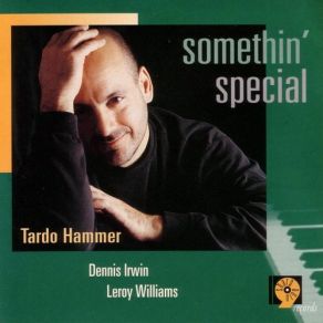 Download track Somethin' Special Tardo Hammer