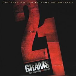 Download track Do We Lose 21 Grams? Gustavo Santaolalla