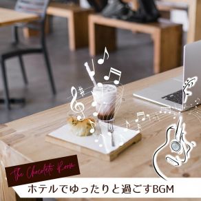 Download track Unwind At A New Cafe The Chocolate Room