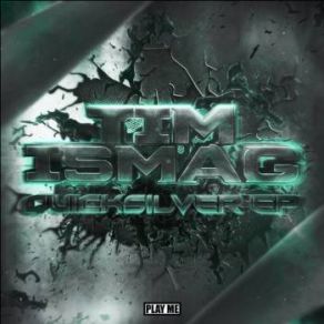 Download track Quicksilver Tim Ismag