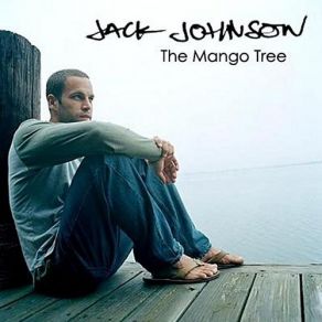 Download track Girl I Wanna Lay You Down Jack JohnsonAlo