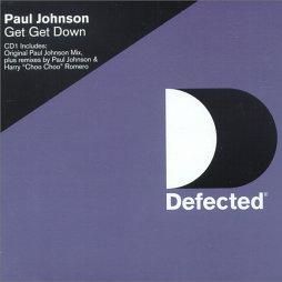 Download track Get Get Down (Original Mix) Paul Johnson