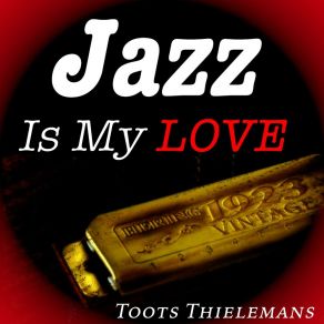 Download track Stranger In Paradise Toots Thielemans