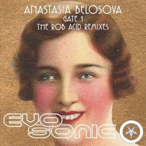 Download track Gate 1 (Rob Acid Remix 1) Anastasia BelosovaRob Acid