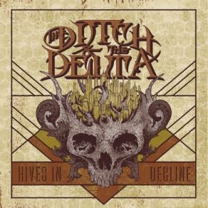 Download track Hives In Decline The Ditch And The Delta