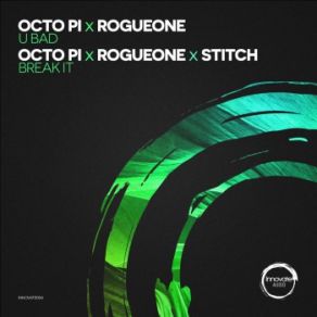 Download track Break It Octo Pi, RogueOneStitch