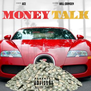 Download track Money Talk Will GrindenExplicit