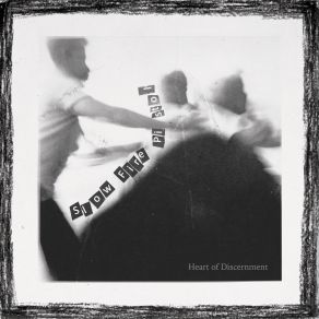 Download track Heart Of Discernment Slow Fire Pistol