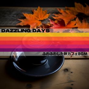 Download track Autumn's Affectionate Anthems (Keydb Ver.) Dazzling Days