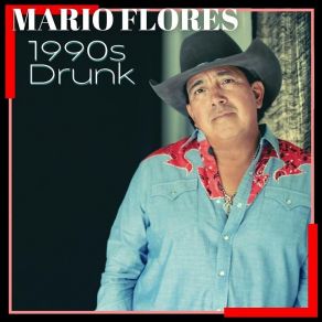 Download track 1990s Drunk Mario Flores