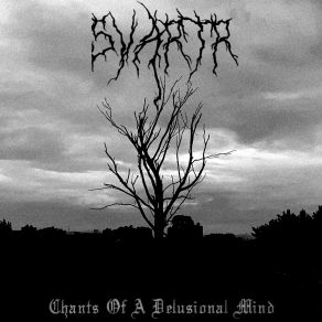 Download track Chants Of A Delusional Mind (Intro) Svartr